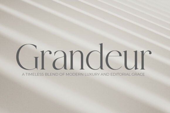 Grandeur: The Quiet Power of an Elegant Classic Serif