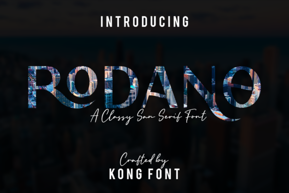 Rodano: A Modern Sans Serif for Bold, Playful Designs